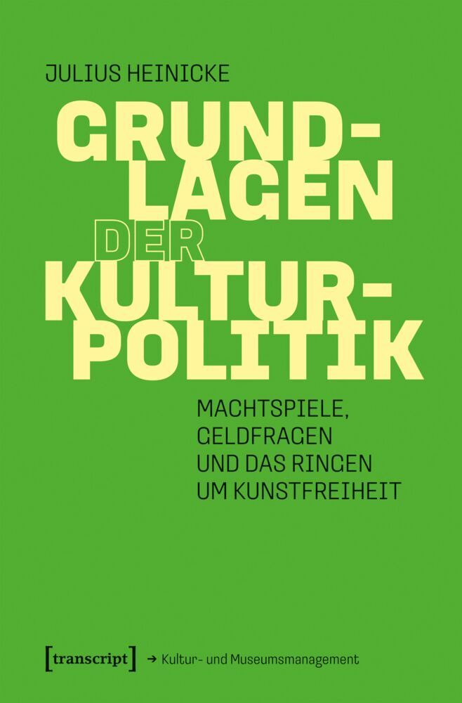 Grundlagen der Kulturpolitik (Julius Heinicke)