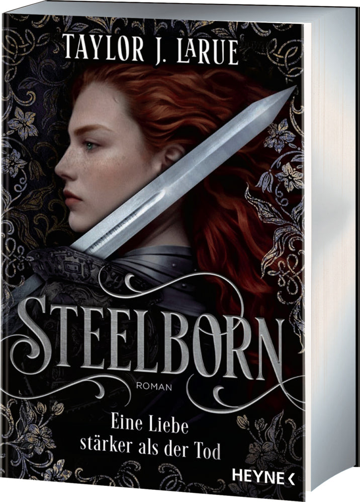 Steelborn - Eine Liebe stärker als der Tod (Taylor J. Larue)