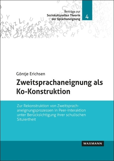 Zweitsprachaneignung als Ko-Konstruktion (Göntje Erichsen)