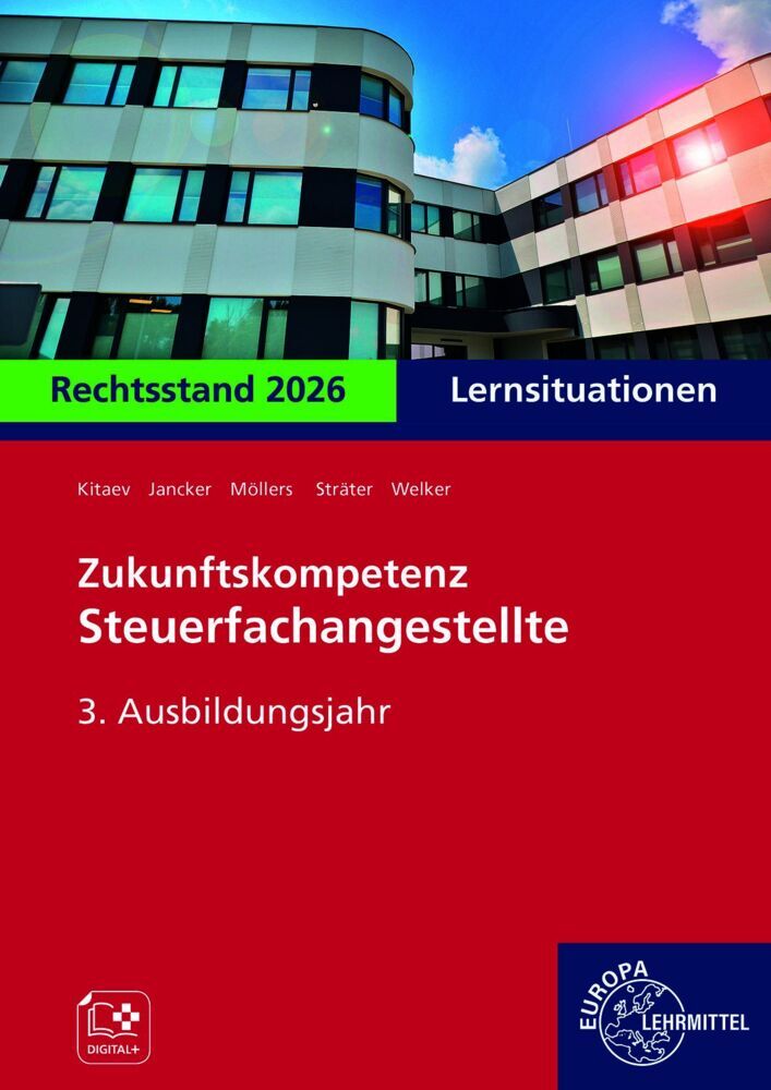 Zukunftskompetenz Steuerfachangestellte Lernsituationen 3. Ausbildungsjahr (Jens Ludwig)