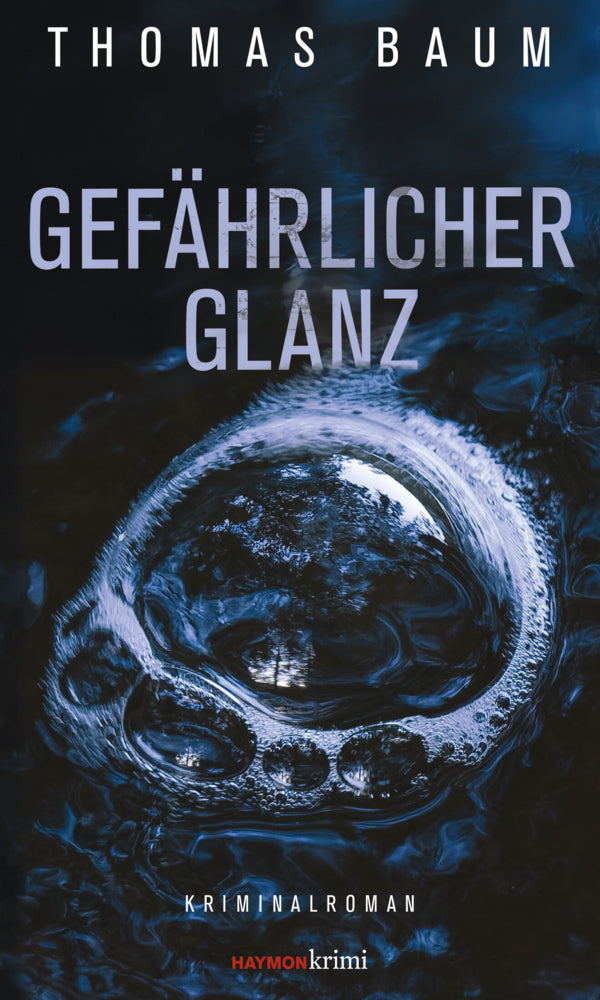 Gefährlicher Glanz (Thomas Baum)