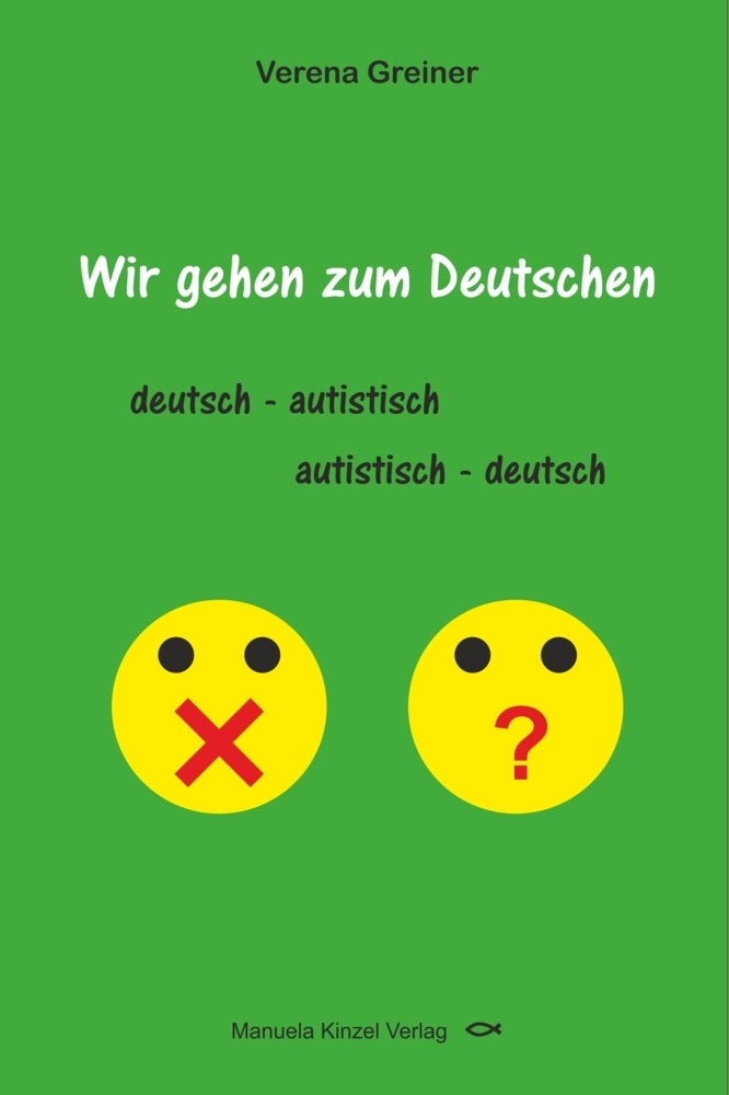 Wir gehen zum Deutschen (Verena Greiner)