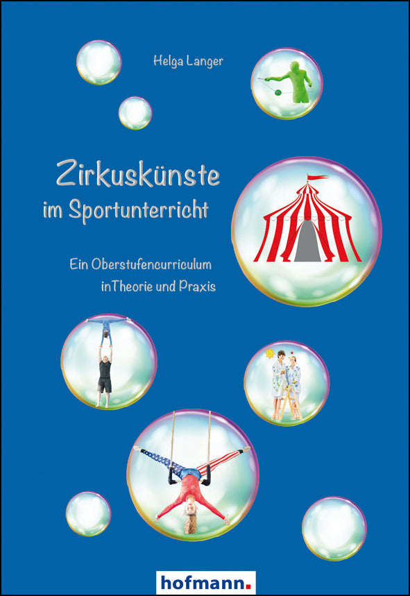 Zirkuskünste im Sportunterricht (Helga Langer)