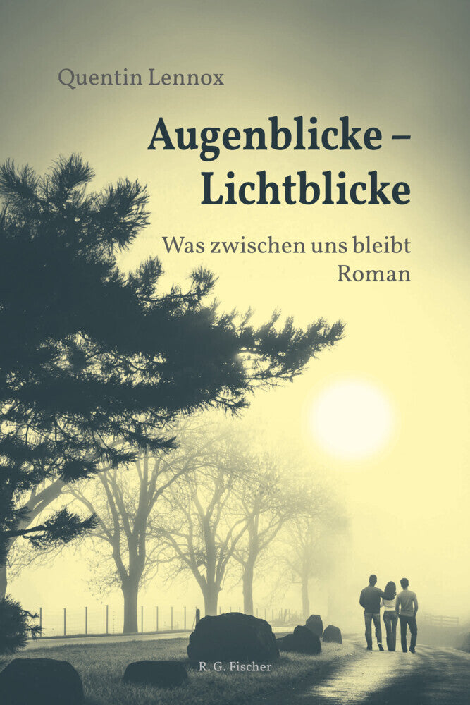 Augenblicke - Lichtblicke (Quentin Lennox)