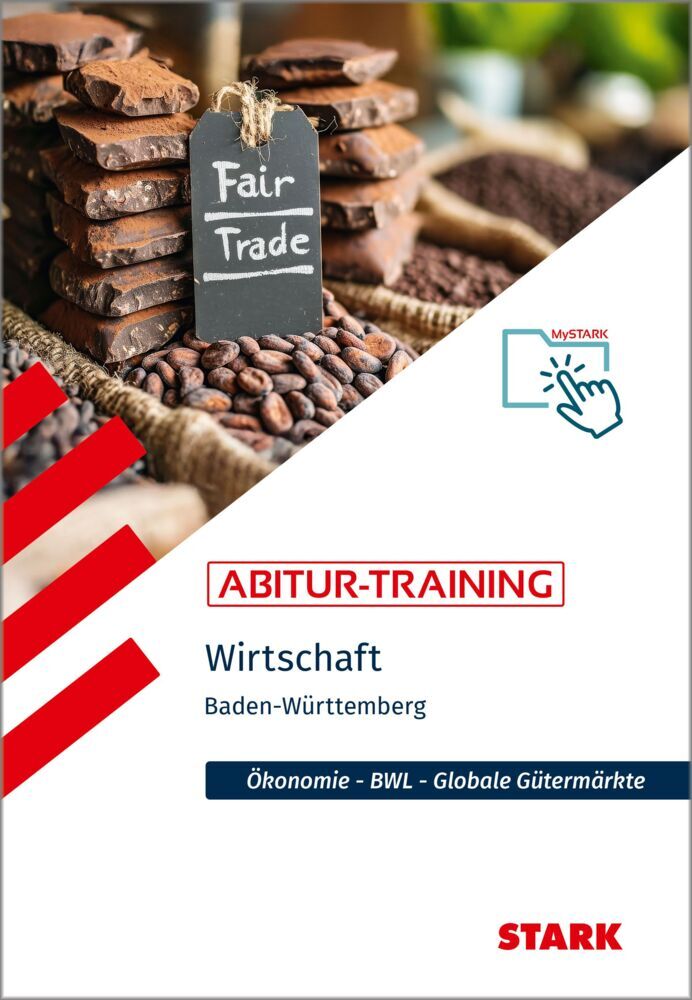 STARK Wirtschaft - Abitur-Training BW - Abitur ab 2027, m. 1 Buch, m. 1 Beilage (Holger Nagel)