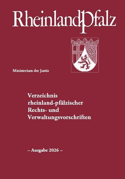 Verzeichnis rheinland-pfälzischer Rechts- und Verwaltungsvorschriften (Ministerium Der Justiz)