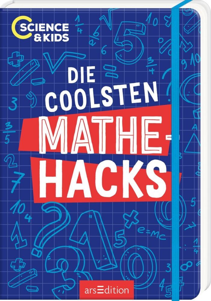 Science & Kids - Die coolsten Mathehacks (Carmen Skupin)
