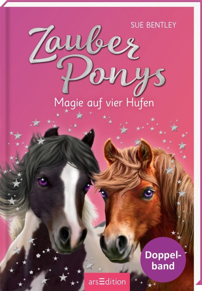 Zauberponys - Magie auf vier Hufen (Zauberponys) (Sue Bentley)