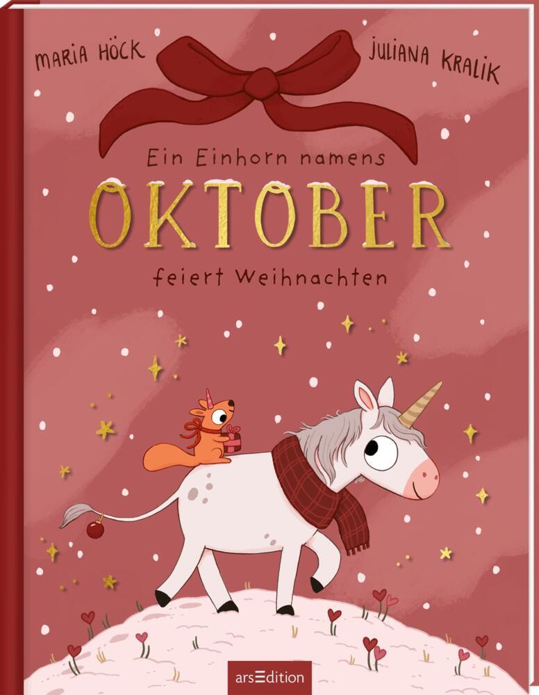 Ein Einhorn namens Oktober feiert Weihnachten (Maria Höck)
