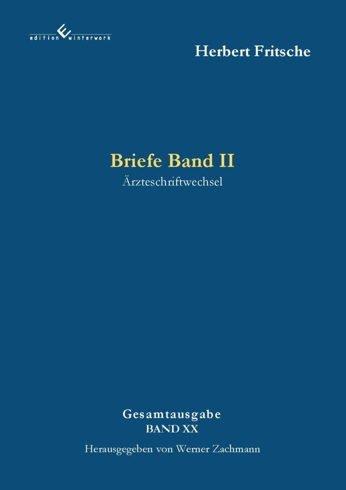 Briefe Band 2 (Herbert Fritsche)