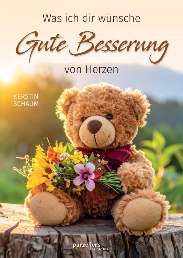 Gute Besserung von Herzen (Kerstin Schaum)