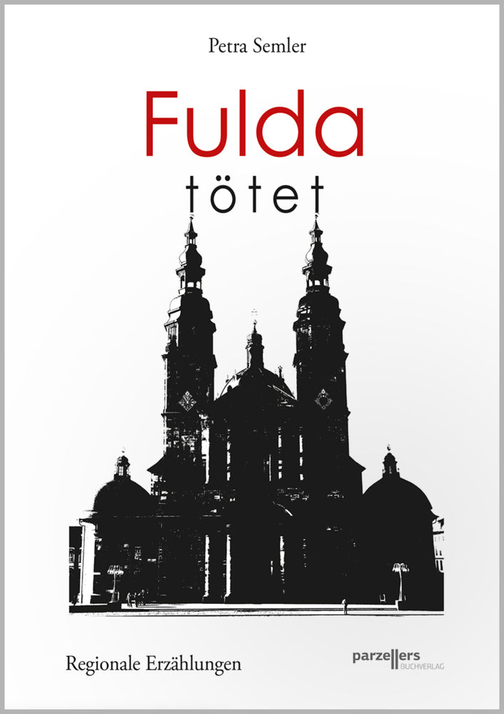 Fulda tötet (Petra Semler)