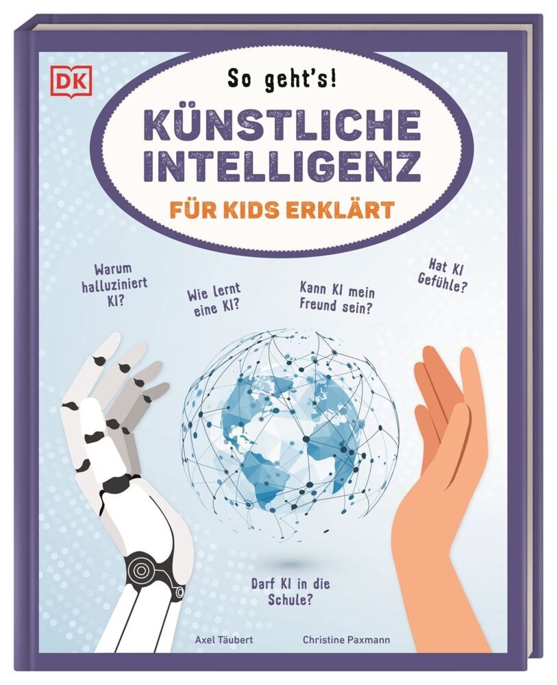 Künstliche Intelligenz für Kids erklärt: So geht's! (Axel Täubert)