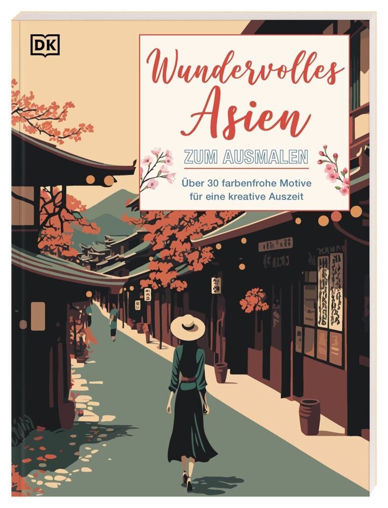 Wundervolles Asien zum Ausmalen (Dk Verlag)