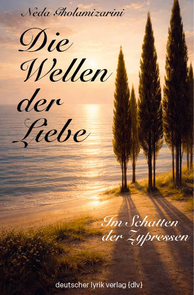 Die Wellen der Liebe (Neda Gholamizarini)