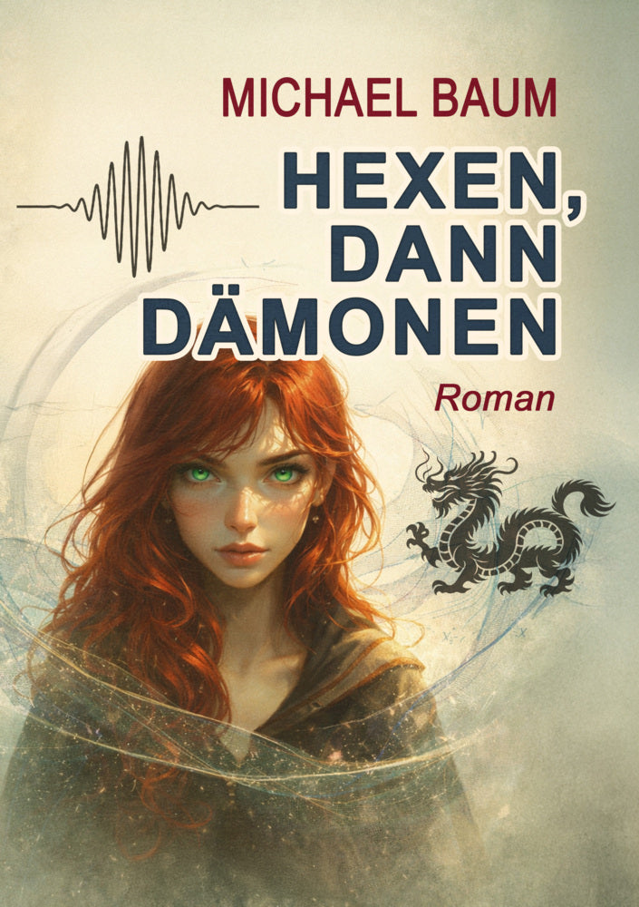 Hexen, dann Dämonen (Michael Baum)