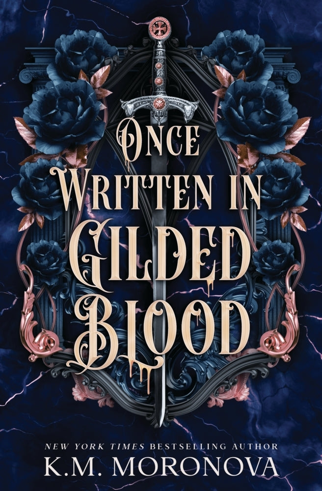 Once Written in Gilded Blood (K.M. Moronova)