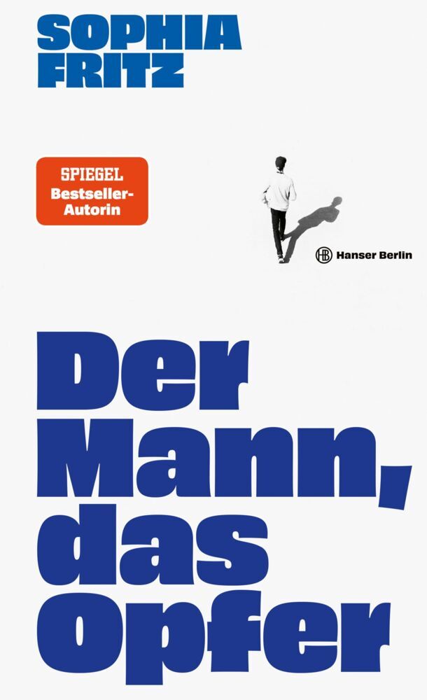 Der Mann, das Opfer (Sophia Fritz)