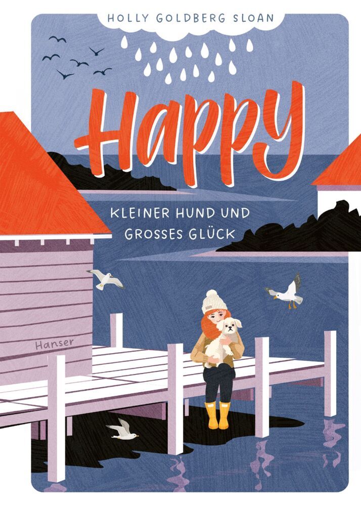 Happy - Kleiner Hund und großes Glück (Holly Goldberg Sloan)