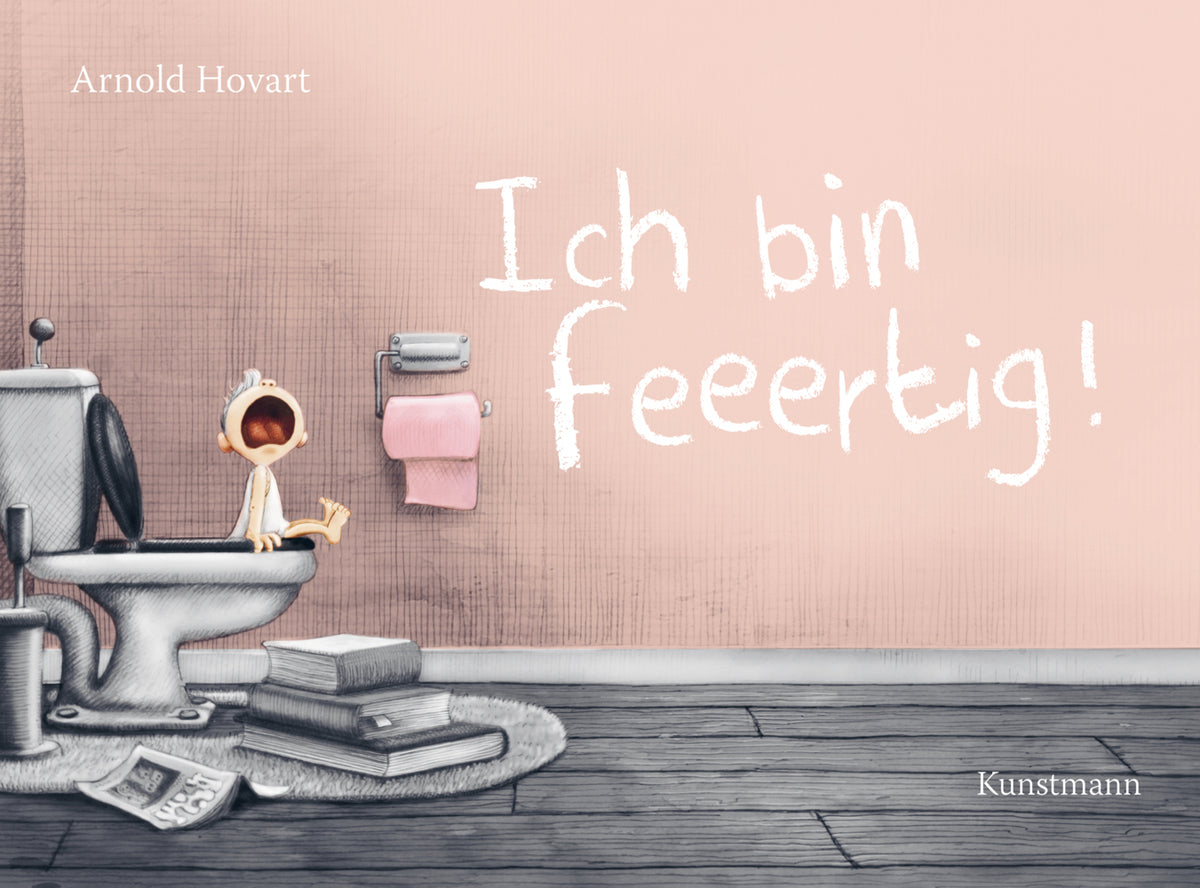 Ich bin feeertig! (Arnold Hovart)