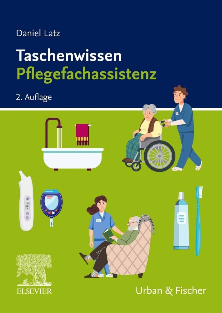 Taschenwissen Pflegefachassistenz (Daniel Latz)