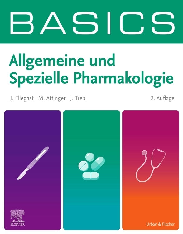 BASICS Allgemeine und Spezielle Pharmakologie (Jana Ellegast)