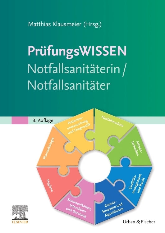 Prüfungswissen Notfallsanitäterin/Notfallsanitäter (Matthias Klausmeier)