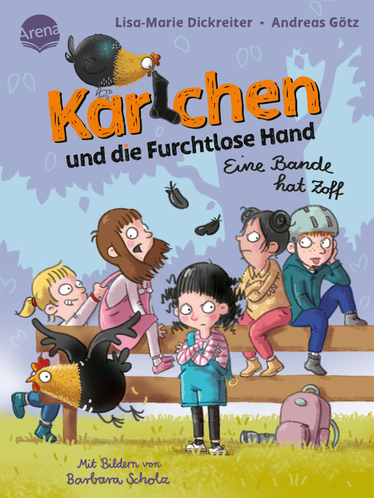 Karlchen und die Furchtlose Hand (2). Eine Bande hat Zoff (Lisa-Marie Dickreiter)
