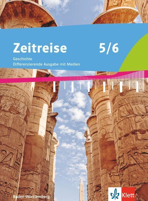 Zeitreise 5/6. Differenzierende Ausgabe Baden-Württemberg, m. 1 Beilage