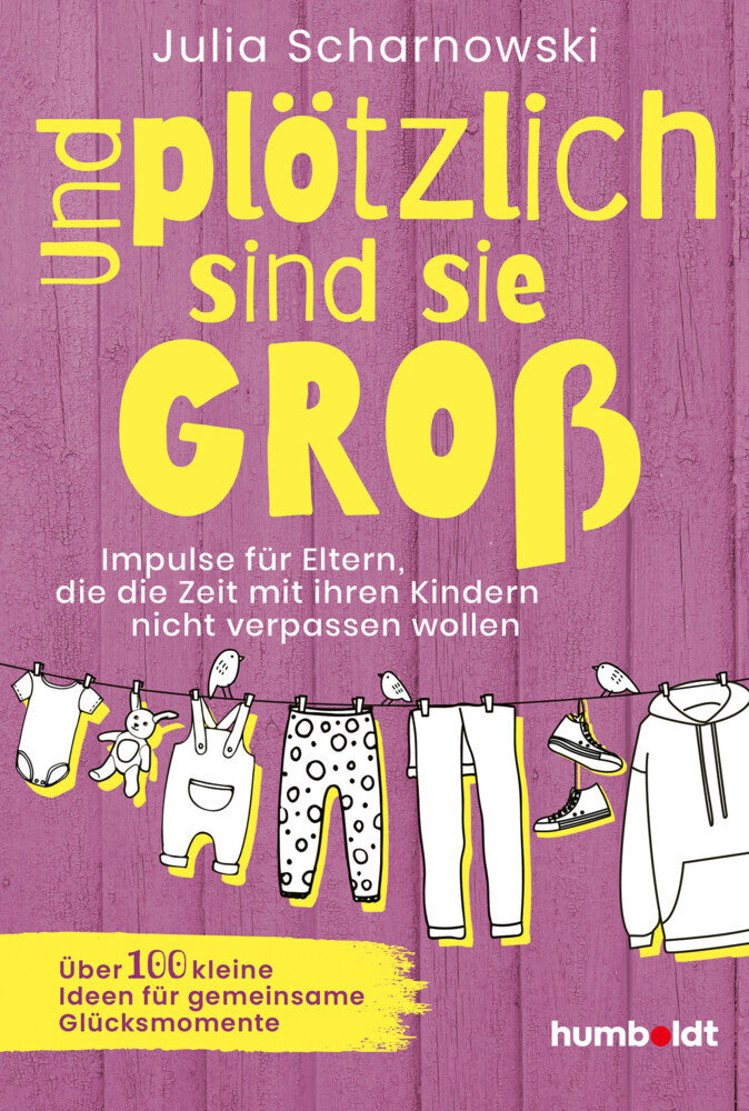 Und plötzlich sind sie groß (Julia Scharnowski)