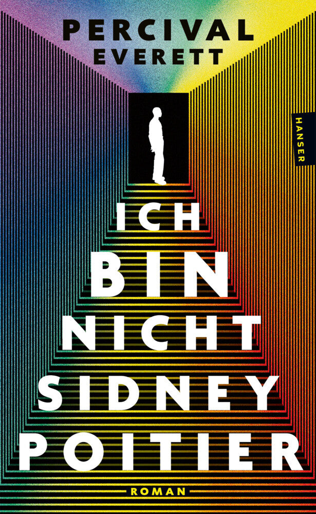 Ich bin Nicht Sidney Poitier (Percival Everett)