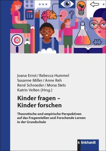 Kinder fragen - Kinder forschen (Joana Ernst)