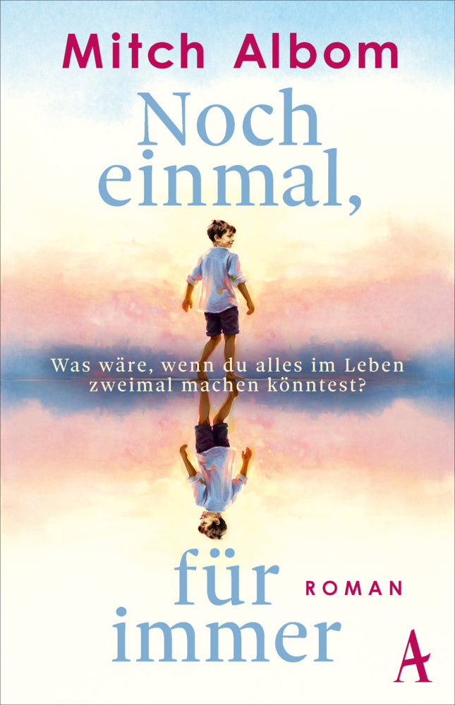 Noch einmal, für immer (Mitch Albom)