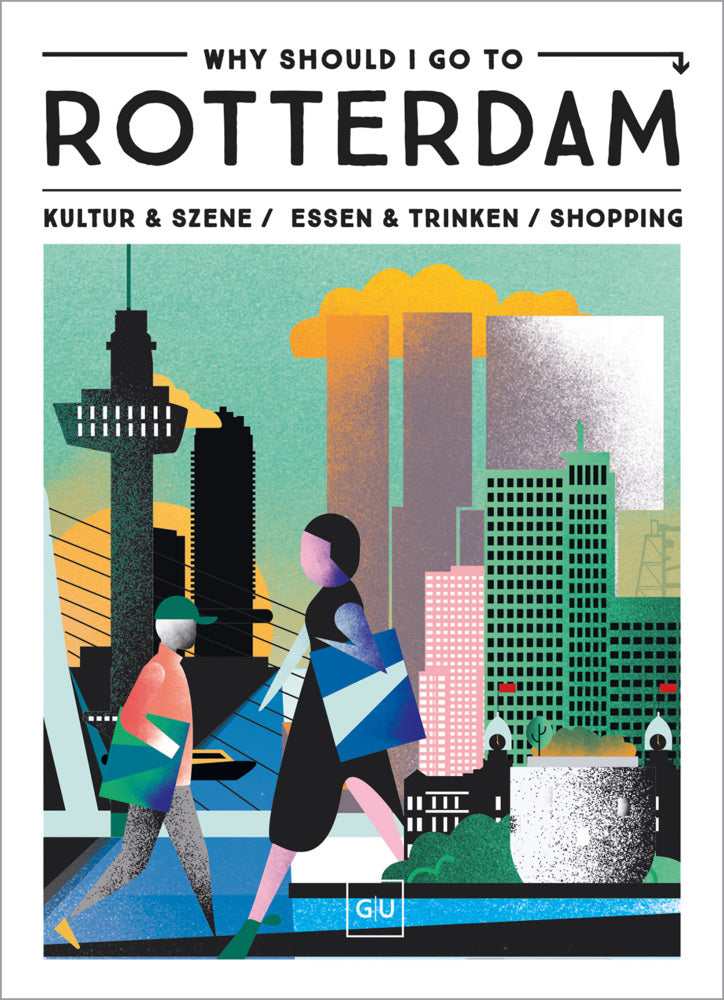 Why Should I Go To Rotterdam