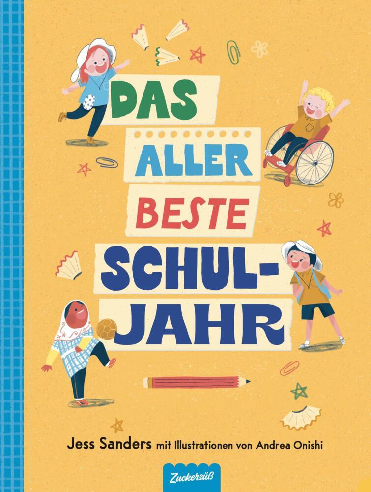 Das allerbeste Schuljahr (Jess Sanders)