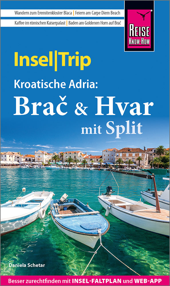 Reise Know-How InselTrip Brac & Hvar mit Split (Daniela Schetar)