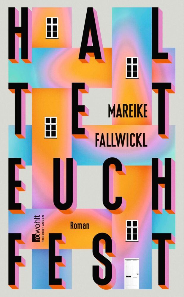 Haltet euch fest (Mareike Fallwickl)