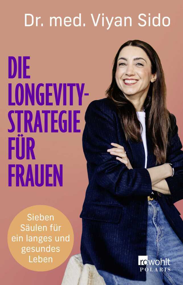 Die Longevity-Strategie für Frauen (Viyan Dr. Med. Sido)