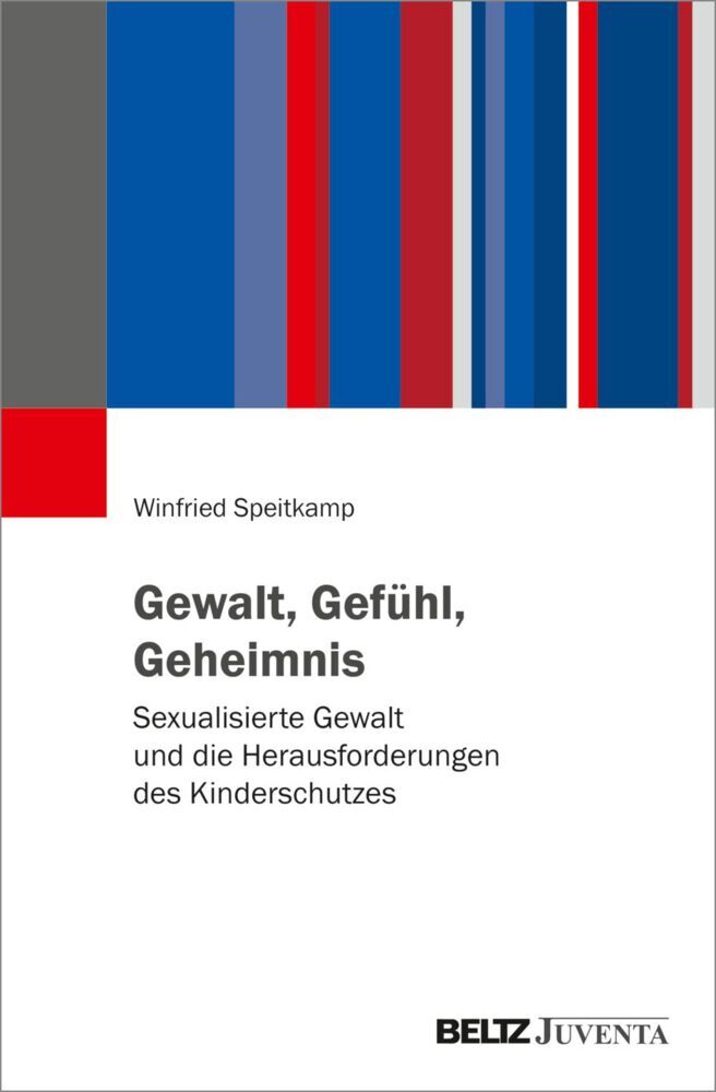 Gewalt, Gefühl, Geheimnis (Winfried Speitkamp)