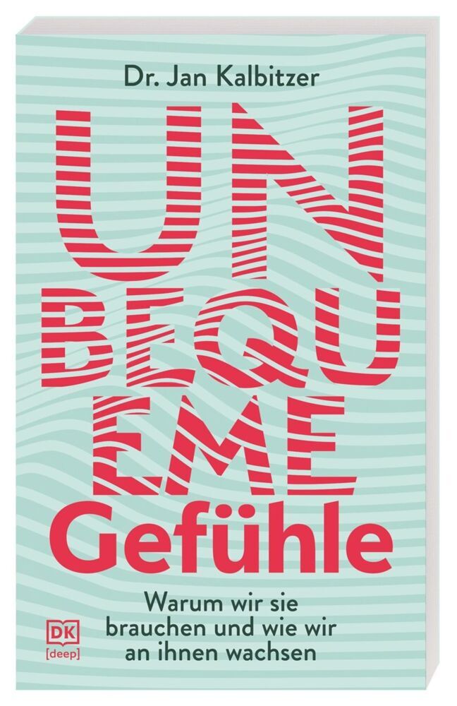Unbequeme Gefühle (Dr. Jan Kalbitzer)