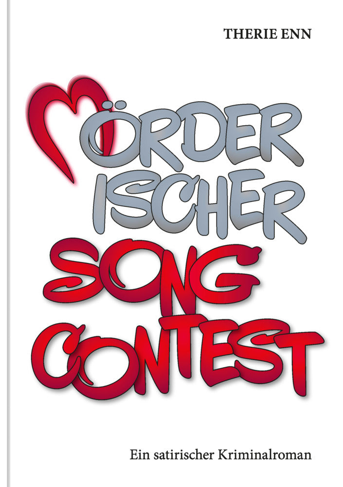 Mörderischer Song Contest (Therie Enn)