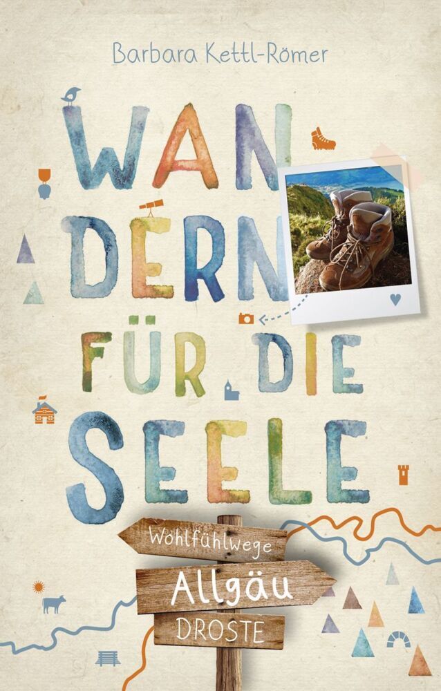 Allgäu. Wandern für die Seele (Barbara Kettl-Römer)