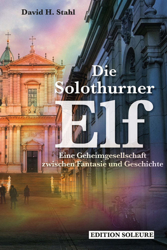 Die Solothurner Elf (David H. Stahl)
