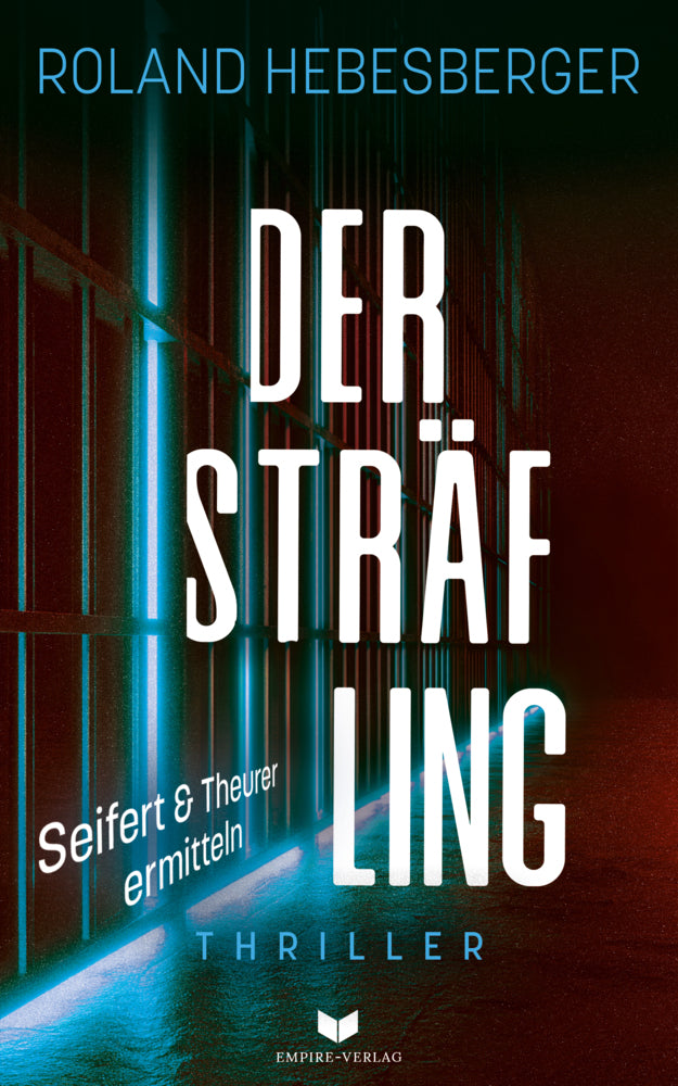 Der Sträfling (Roland Hebesberger)