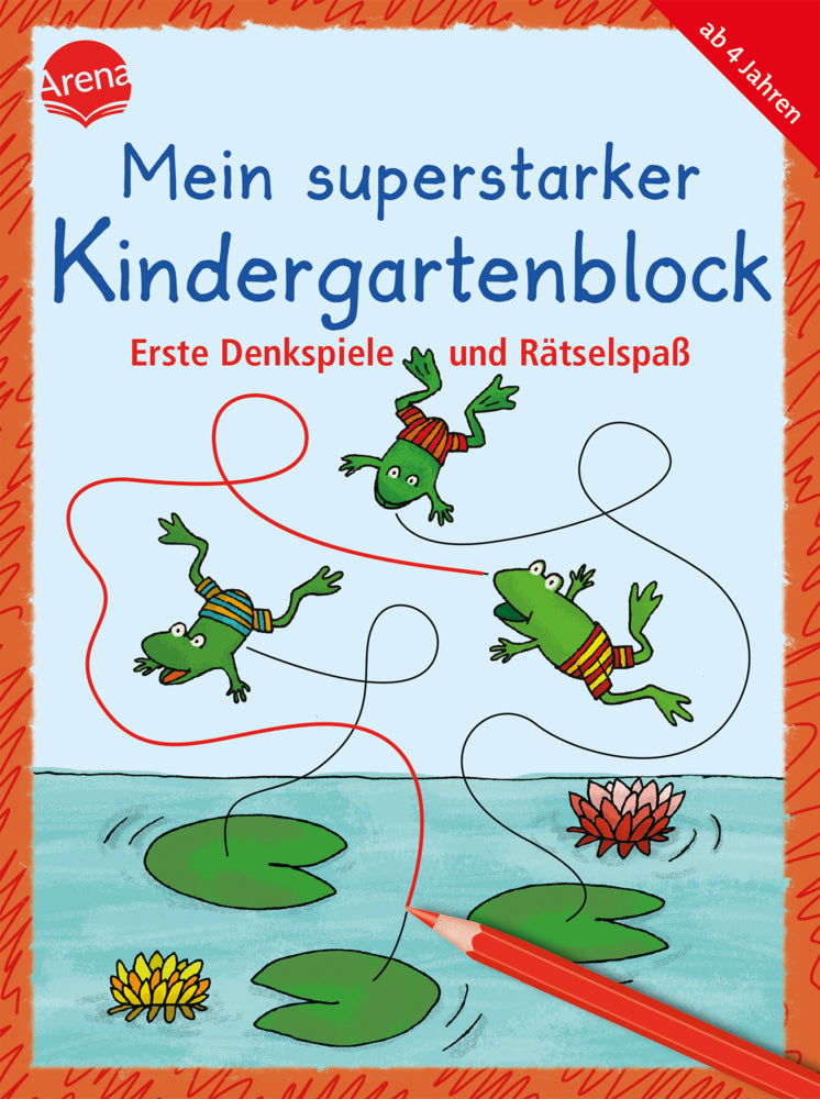 Mein superstarker Kindergartenblock. Erste Denkspiele und Rätselspaß (Katja Schmiedeskamp)