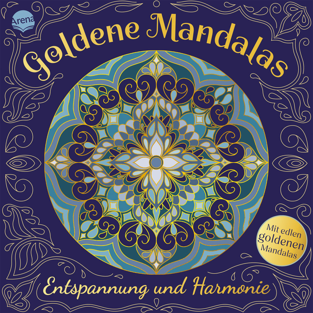 Goldene Mandalas. Entspannung und Harmonie (Verena Münstermann)