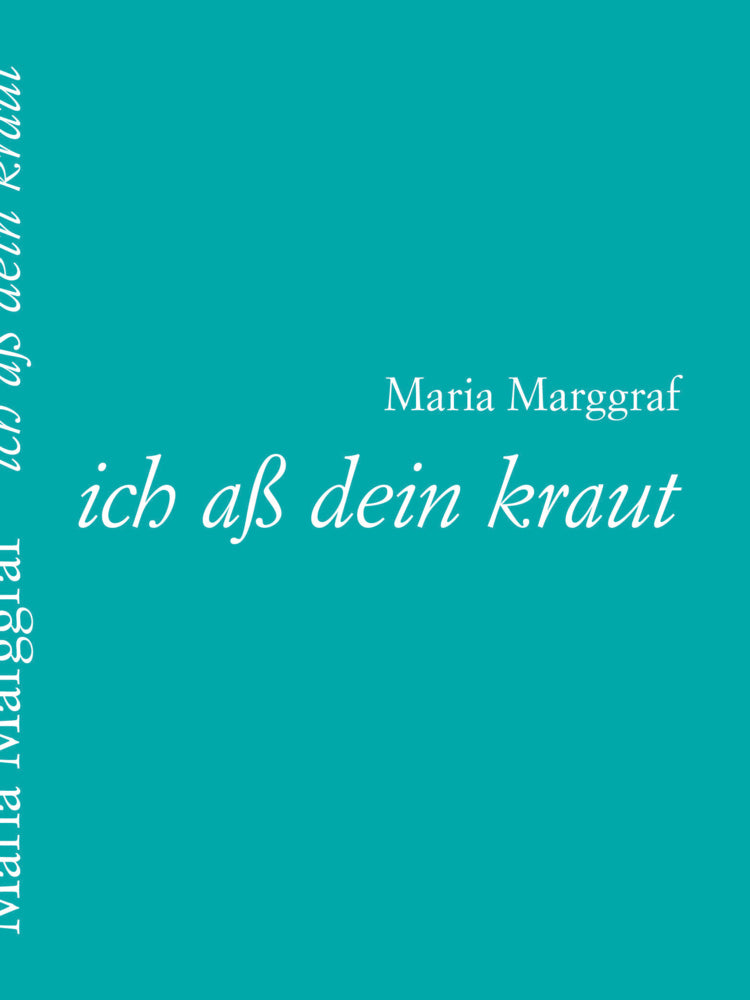 ich aß dein kraut (Maria Marggraf)