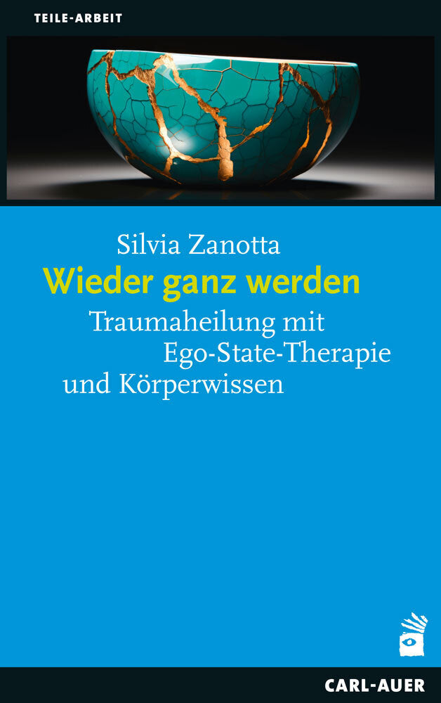 Wieder ganz werden (Silvia Zanotta)