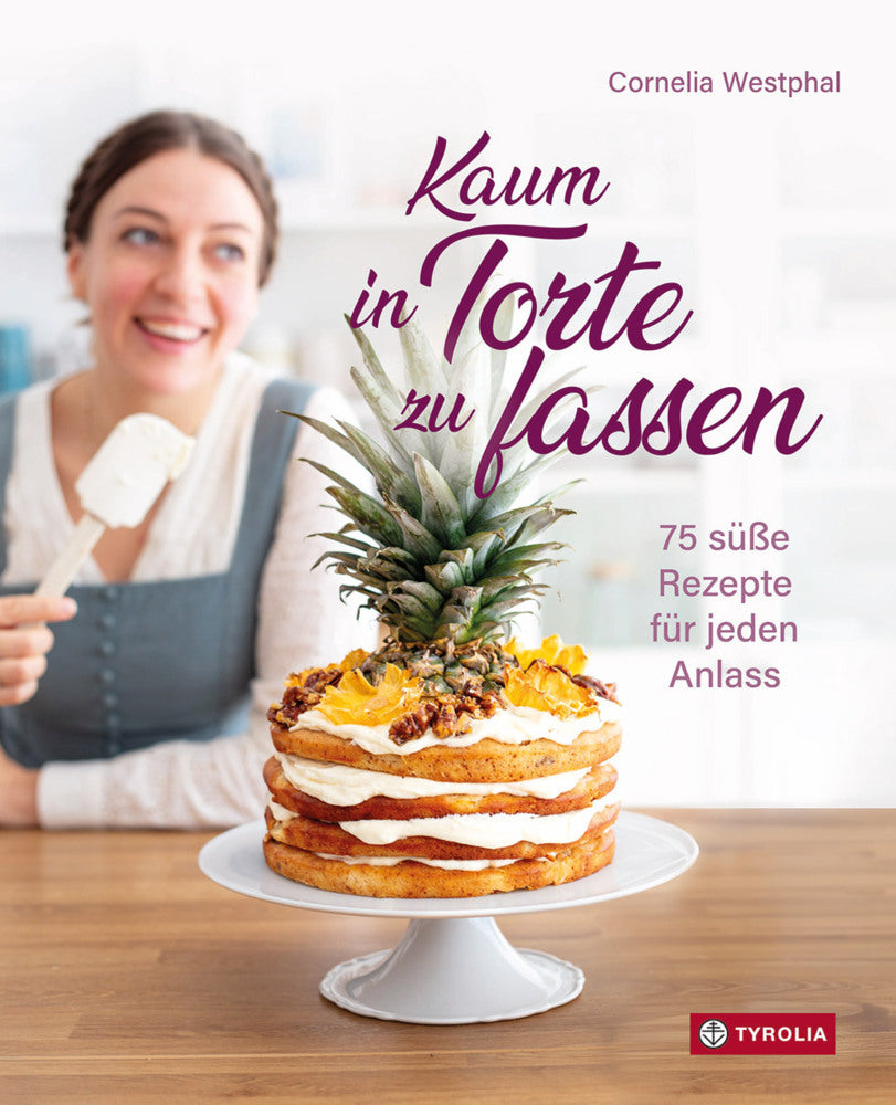 Kaum in Torte zu fassen (Cornelia Westphal)