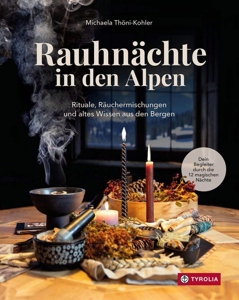 Rauhnächte in den Alpen (Michaela Thöni-Kohler)